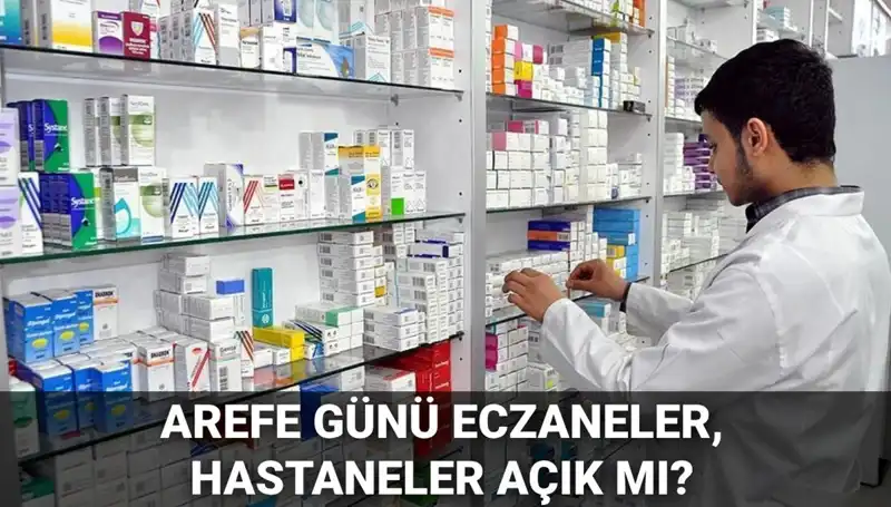 5 Haziran Arefesine Özel: Sağlık Kurumlarının Çalışma Saatleri Belli Oldu