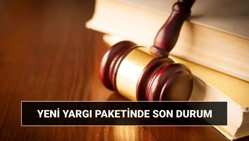 Yeni Yargı Paketi 2025: İnfaz Düzenlemeleri ve Önemli Değişiklikler Neler Olacak?