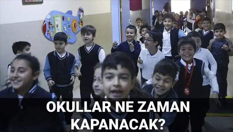 Yaz Tatili Tarihleri Belli Oldu: Okullar Ne Zaman Kapanacak?
