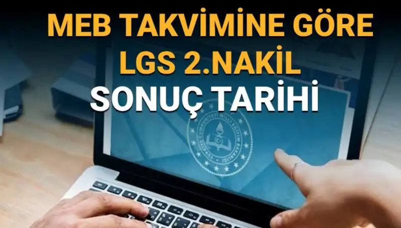 LGS 2. Nakil Süreci: 3. Tercihler İçin Kafa Karışıklığı Sona Erecek mi?