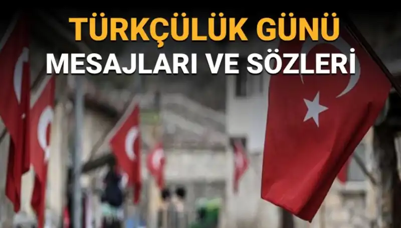 3 Mayıs Türkçülük Günü: Anlamı ve Kutlama Geleneği Neden Önemli?